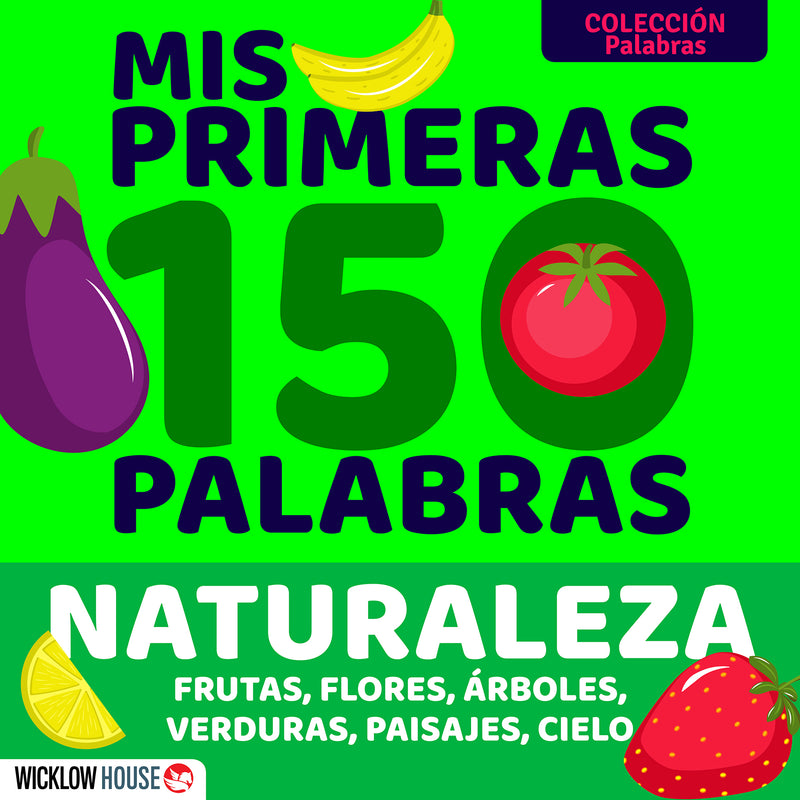 "Mis primeras 150 palabras" Naturaleza