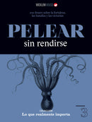 Fight without giving up