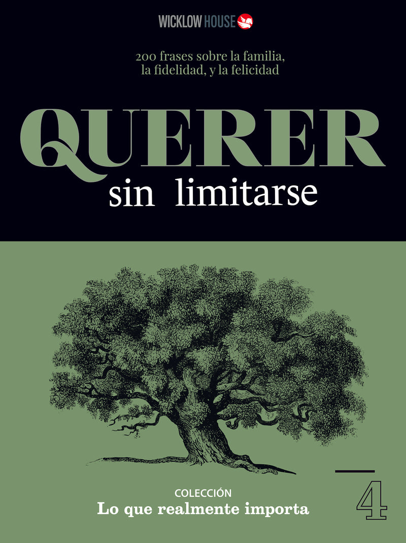 Querer sin limitarse