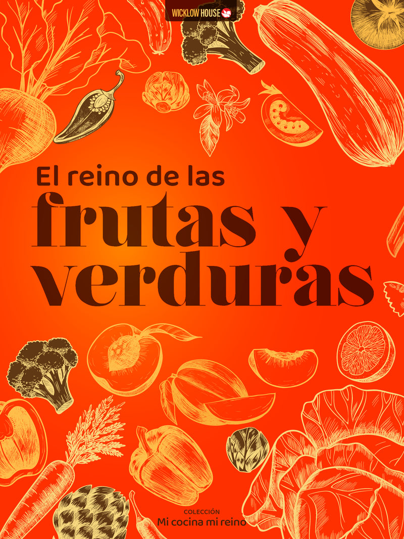 El reino de las frutas y verduras